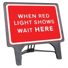 When Red Light Shows Wait Here Q Sign